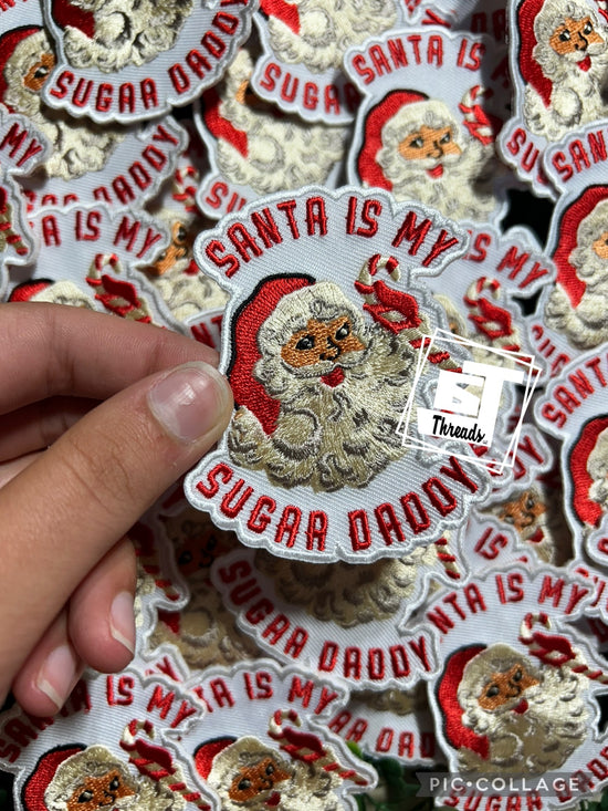 Santa Is My Sugar Daddy....Cap Patches Only